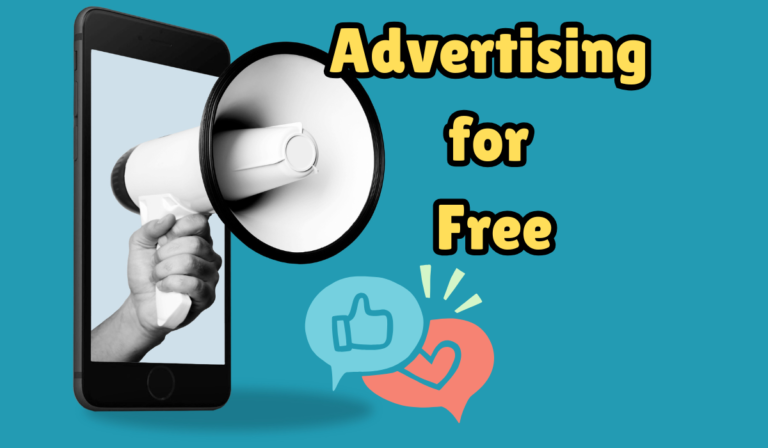 How to Advertise for Free: The Ultimate Guide